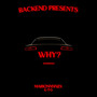 WHY? (Explicit)