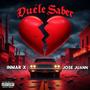 Duele Saber (feat. José Juann) [Explicit]