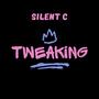 Tweaking (Explicit)