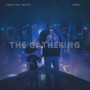 The Gathering (Explicit)