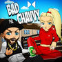 Bad Chavvy (Explicit)