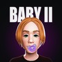 Baby II (Explicit)