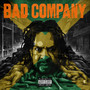 Bad Company (Explicit)