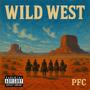 Wild West (Explicit)