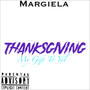 Thanksgiving My Gift To Yal (Explicit)