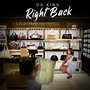 Right Back (Explicit)