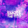 Smoke the Gas (feat. Joey Doyles) (Explicit)