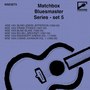 Matchbox Bluesmaster Series, Set 5