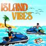 Island Vibes (Explicit)