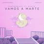 VAMOS A MARTE (feat. EL GENTE) [Explicit]