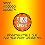 Indestructible Dub (Off The Cuff House Mix)