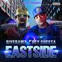 Eastside (feat. Reychesta & Rivera Mx) [Explicit]