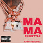 MaMa Freestyle (Explicit)