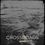 Crossroads (Explicit)