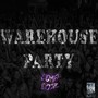 Warehouse Party