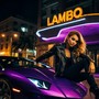 Lambo (Explicit)