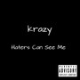 Haters Can See Me (Explicit)