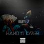 HAND IT OVER (Explicit)