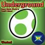 Underground (From 