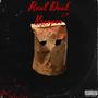 Real Deal Kreeper (Explicit)