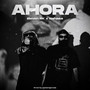 Ahora (Explicit)