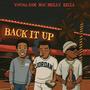 Back it up (feat. Young Sam & Killa) [Explicit]