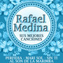 Rafael Medina Sus Mejores Canciones