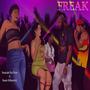 Freak (feat. Yung Sush-Hibachi) [Explicit]