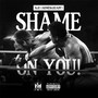 Shame on You (Explicit)