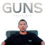 Guns (Explicit)