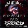 CONCEALED PAIN (Explicit)