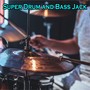 Super Drum and Bass Jack