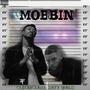 Mobbin (feat. Drty Wrld) [Explicit]