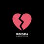 Heartless (feat. Stavan) [Explicit]