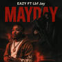 Mayday (feat. Lbf Jay) [Explicit]