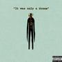 It Was Only A Dream. (feat. Lil Nicey & Mr Devos) [Explicit]