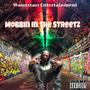 Mobbin In The Streetz (Explicit)