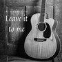 Leave it to me! (feat. Sarah Harralson)