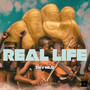 Real Life (Explicit)