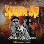 Speak Up (feat. King Capable) [Explicit]