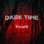 Dark Time