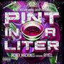 Pint In A Liter (Explicit)