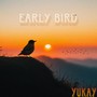 Early Bird (Explicit)