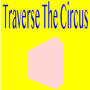 Traverse The Circus (Explicit)