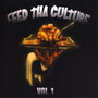 Feed Tha' Culture, Vol. 1