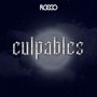 CULPABLES