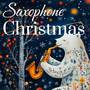 Saxophone Christmas Instrumental