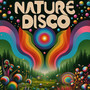 Nature Disco