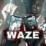 Waze (feat. Z Money) [Explicit]