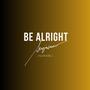 Be Alright (Acoustic)